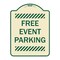 Signmission Designer Series Free Event Parking, Tan & Green Heavy-Gauge Aluminum Sign, 24" x 18", TG-1824-23945 A-DES-TG-1824-23945 - alternate 1